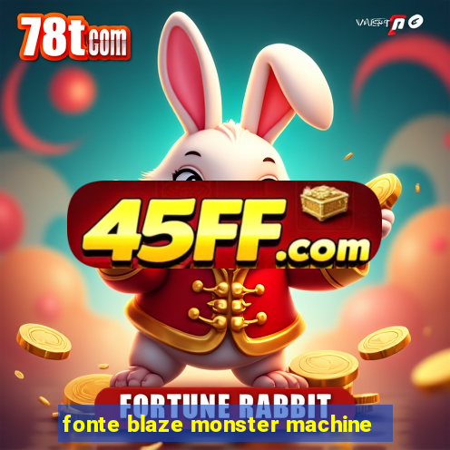 fonte blaze monster machine